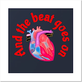 Anatomical Heart - And The Beat Goes On Posters and Art